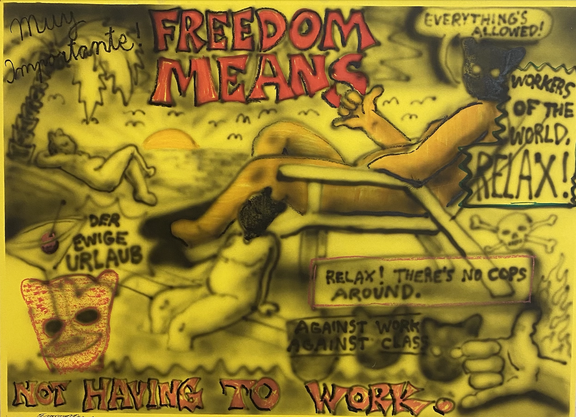 Freedom means not having to work | 50x60 cm, airbrush a industrial marker na papieri, 2021