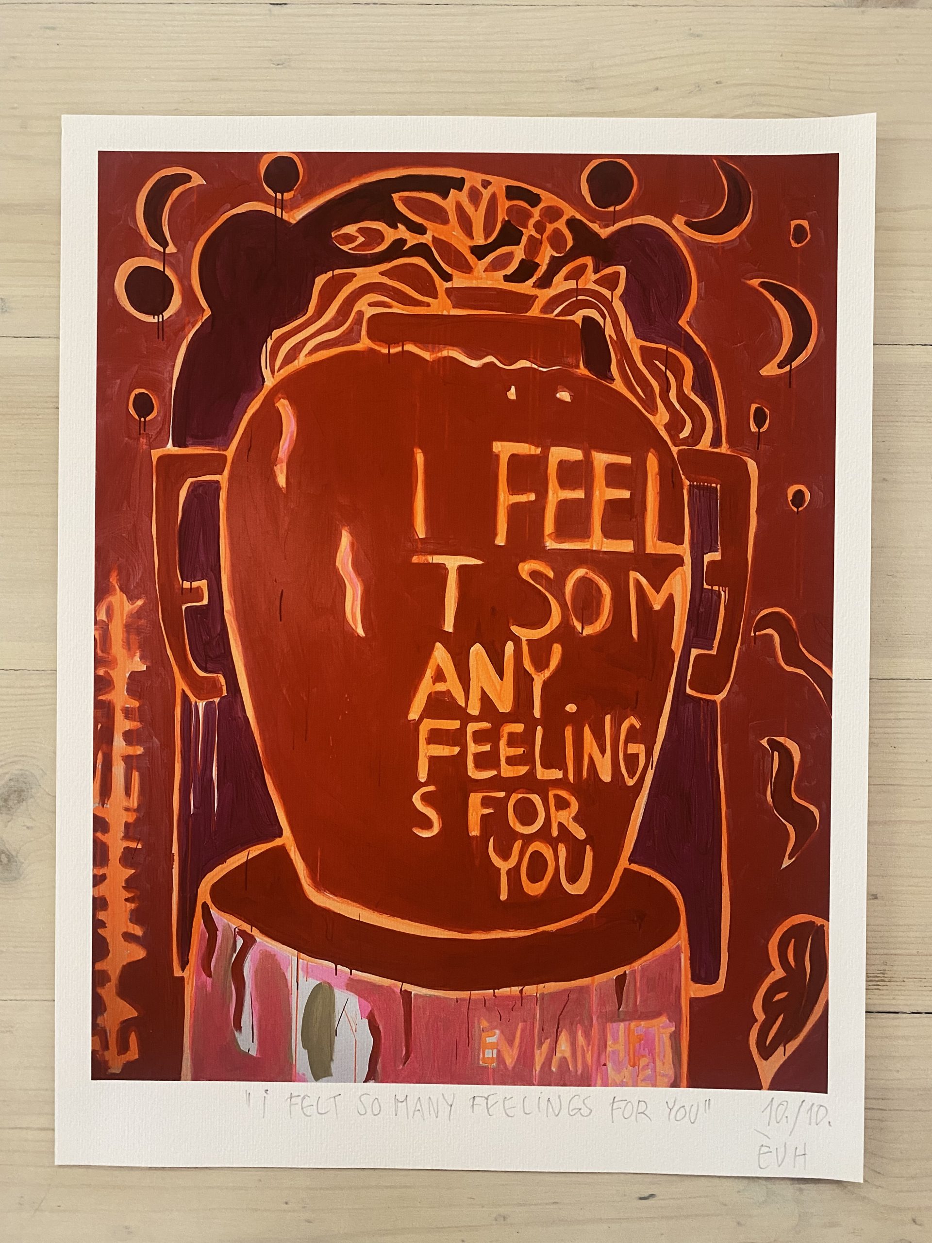 Signovaná reprodukcia "I felt so many feelings..." | formát A4, zo série 10 ks, farebná tlač na bavlnenom papieri
